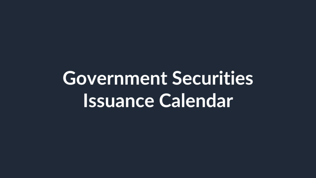 Government Securities issuance calendar October 2026 to March 2027